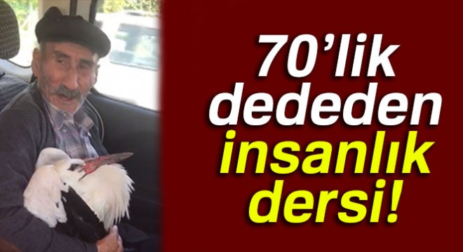 70 lik dededen insanlık dersi