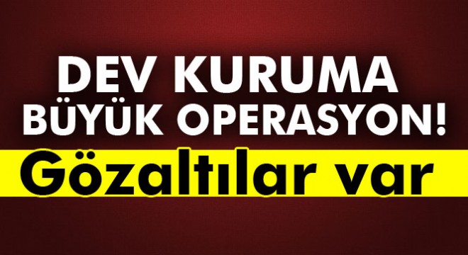 ASELSAN da FETÖ operasyonu! Gözaltılar var