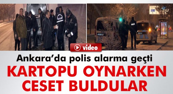 Ankara da kar topu oynarken ceset buldular
