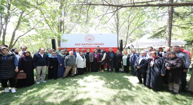 Bakan Yanık, Aile Haftası kapsamında düzenlenen pikniğe katıldı