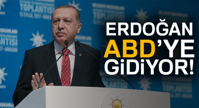 Cumhurbaşkanı ABD’ye gidiyor