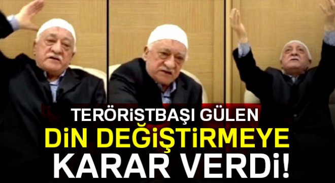 Fuat Uğur: Teröristbaşı Gülen din değiştirmeye karar verdi