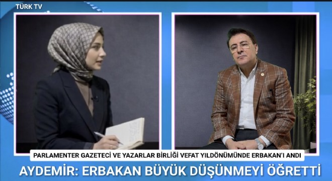 İbrahim Aydemir Erbakan’ı vizyonu ve mücadelesiyle andı