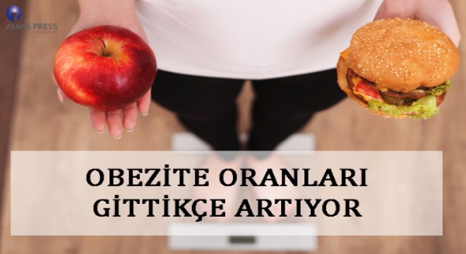 Obezite oranları gittikçe artıyor