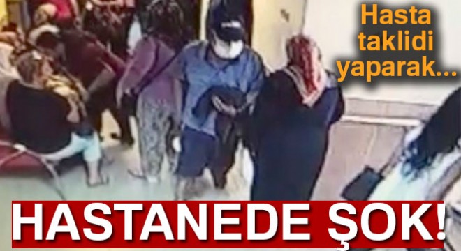 Steril maske ve hasta taklidiyle muayene sırasındaki hastanın 15 bin TL sini çaldı