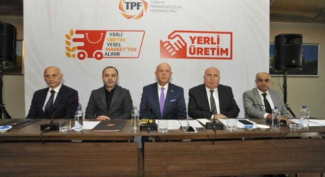 TPF  Yerli Üretim, Yerel Marketten Alınır  kampanyasını başlattı