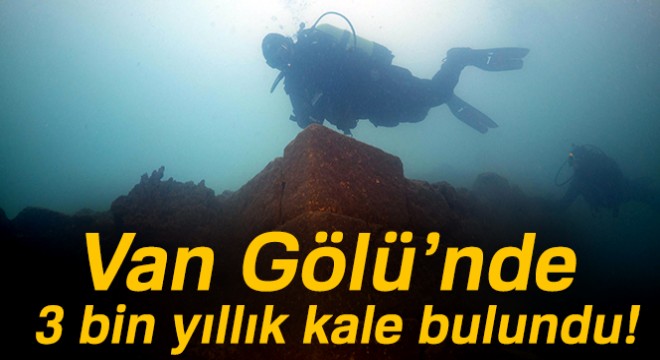 Van Gölü’nde 3 bin yıllık kale bulundu